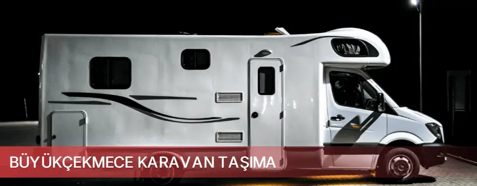 Büyükçekmece İlçemi Karavan Taşıma